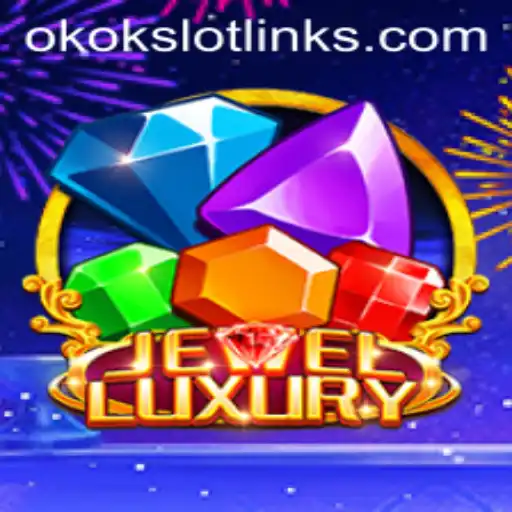 Discover JewelLuxury: The Dazzling Gaming Experience with okokslot